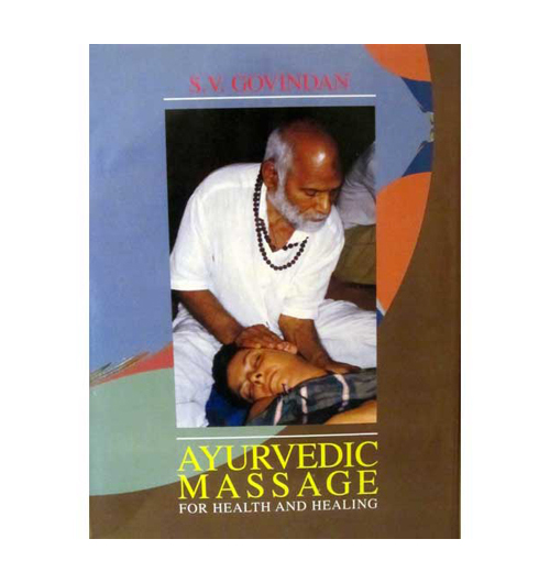 Ayurvedic Massage For Health And Healing Home Learning Book